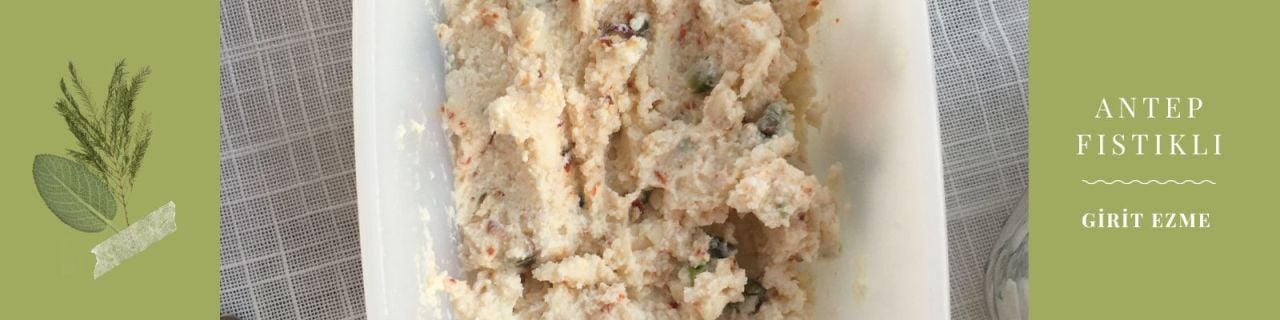 Antep Fıstıklı Girit Ezmesi Tarifi